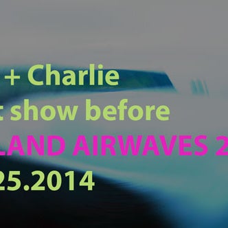October 25: Icelandic Music Show, last show before Airwaves 2014 on on 'Mai + Charlie'