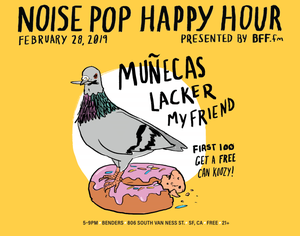 BFF.fm presents a Noise Pop Happy Hour