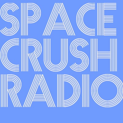 Space Crush Radio back again!!! With my friend Joel :)