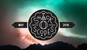 Hey Taurus: Your May 2016 Snack-o-Scopes Are Here!