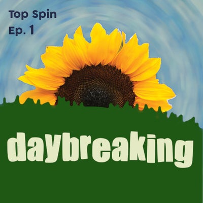Ep. 1 - "Daybreaking"