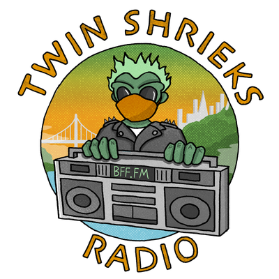 Twin Shrieks Radio