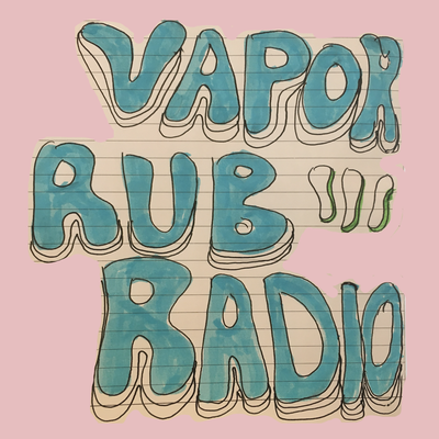 Vix Vapor Rub Radio
